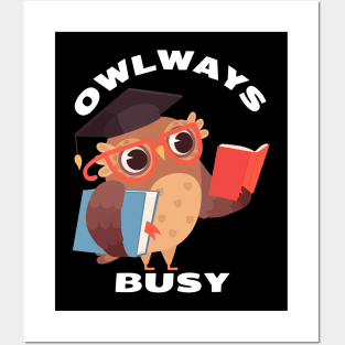 Owlways Busy | Cute Owl Pun Posters and Art